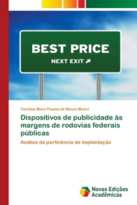 Dispositivos de publicidade às margens de rodovias federais públicas