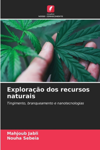 Exploração dos recursos naturais
