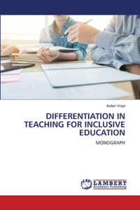 Differentiation in Teaching for Inclusive Education