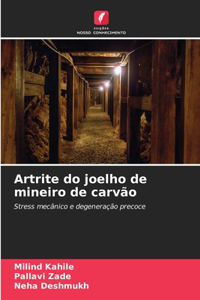 Artrite do joelho de mineiro de carvão