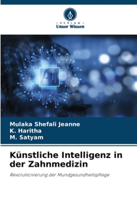Künstliche Intelligenz in der Zahnmedizin