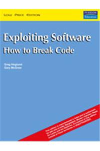 Exploiting Software: How To Break Code