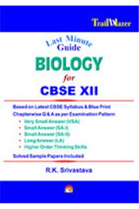 Last Minute Guide Biology for CBSE 12