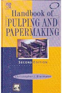 Handbook Of Pulping And Papermaking