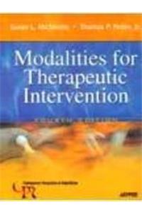 MODALITIES FOR THERAPEUTIC INTERVENTION,4/E,2008