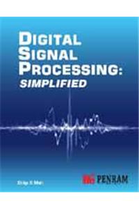 Digital Signal Processing: Simplified