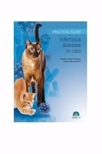 INFECTIOUS DISEASES IN CATS PRACTICAL GUIDE (HB 2017)