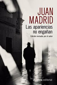 Las apariencias no enganan