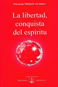 La libertad conquista del espiritu