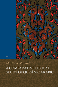 Comparative Lexical Study of Qur'&#257;nic Arabic