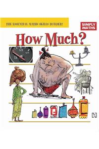 Simply Maths: How Much?