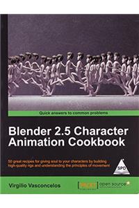 Blender 2.5 Character Animation Cookbook