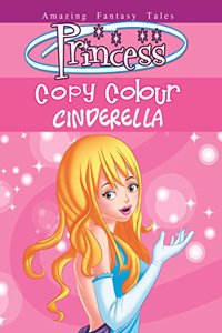 Princess Copy Colour Cinderellla