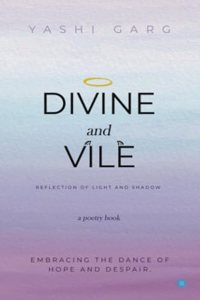 Divine and Vile