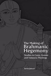 Making of Brahmanic Hegemony