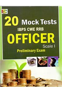 20 Mock Tests IBPS CWE RRB Officer Scale-I (Preliminary Exam.)