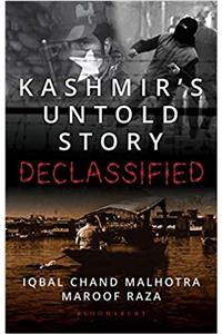 Kashmir's Untold Story: Disclassified