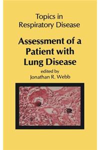 Assessment of a Patient with Lung Disease