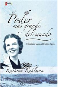 El Poder Mas Grande Del Mundo