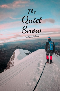 The Quiet Snow