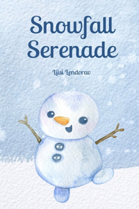 Snowfall Serenade