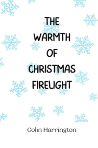 Warmth of Christmas Firelight