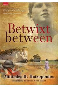 Betwixt and Between