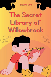 Secret Library of Willowbrook