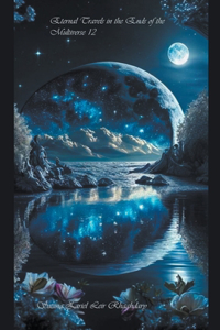 Eternal Travels in the Ends of the Multiverse 12