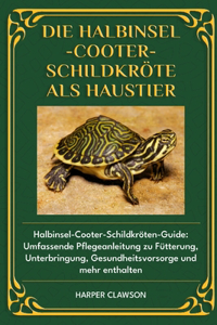 Die Halbinsel-Cooter-Schildkröte ALS Haustier