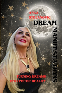Dream Manifestation