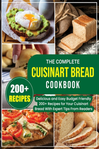 Complete Cuisinart Bread Cookbook