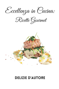 Eccellenza in Cucina