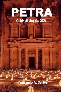 Petra Guida di viaggio 2024