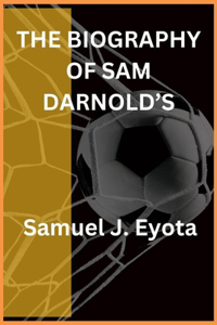 The Biography of Sam Darnold's