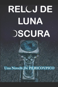 Reloj de Luna Oscura