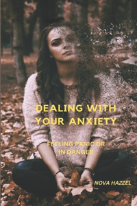 Dealing with Your Anxiety