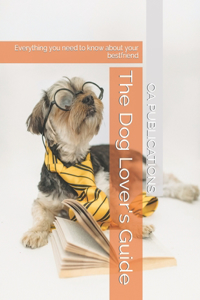 The Dog Lover's Guide
