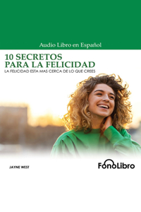 10 Secretos Para La Felicidad