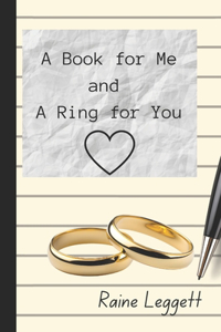 A Book for Me and A Ring for You