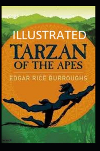 Tarzan of the Apes Illustrated