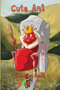 Cute Ant Coloring Book all ages