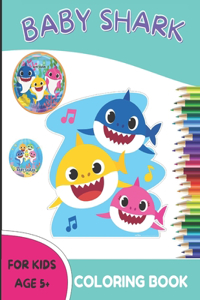 Baby Shark Coloring Book for Kids
