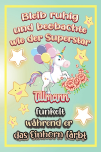 Bleib ruhig und beobachte wie Superstar Tillmann funkelt während sie das Einhorn färbt