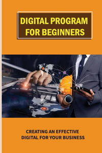 Digital Program For Beginners