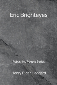 Eric Brighteyes - Publishing People Series