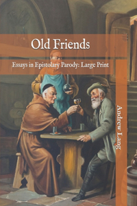 Old Friends