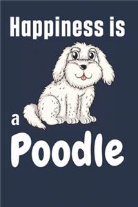 Happiness is a Poodle