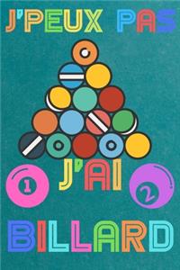 J'peux pas j'ai billard