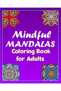 mindful mandalas coloring book for adults